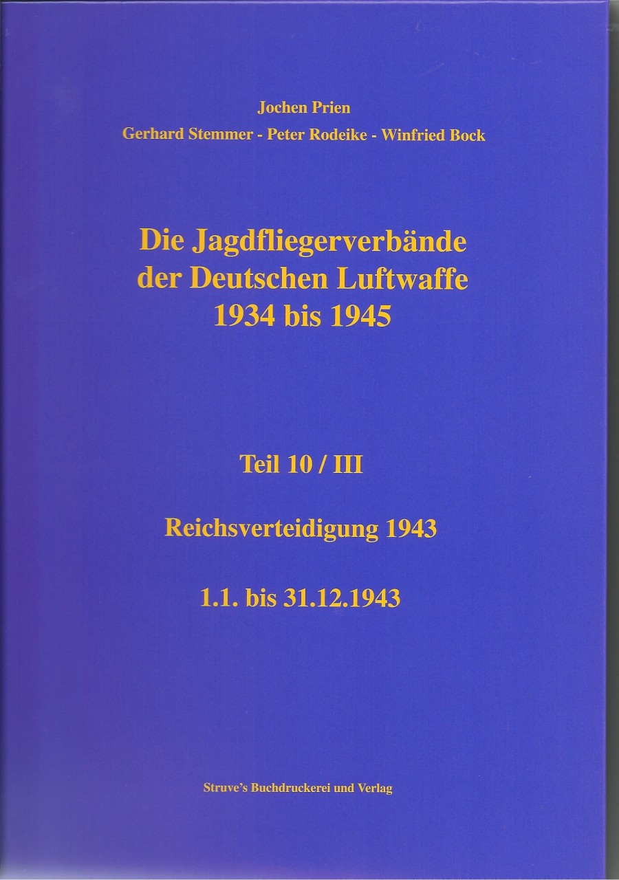 Jagdfliegerverbände der Deutschen Luftwaffe, Teil 10 Teilband III, 1934-1945